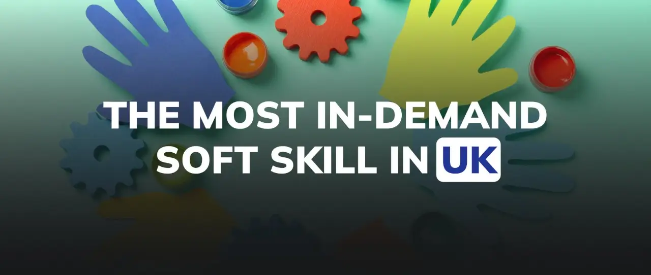 Most In Demand UK - Brand You Creative Soft Skills in UK